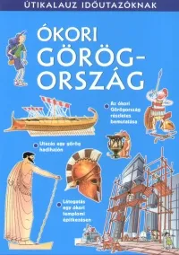 Útikalauz időutazóknak - Ókori Görögország Gyors kiszállítás