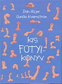 Gyors szállítás Kis fütyikönyv