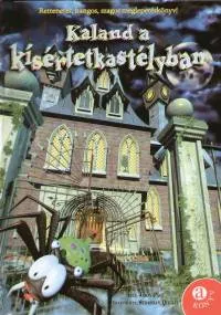 Kedvezményes ár Kaland a kísértetkastélyban - Rettenetes, hangos, szagos meglepetéskönyv!