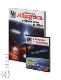 Otthonunk a világegyetem, a végtelen térben és időben + A bolygó és az űrkutatás DVD - Mi Micsoda 41. Nézd meg most