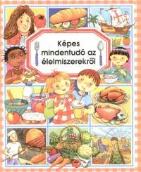 Képes mindentudó az élelmiszerekről Akciós ár