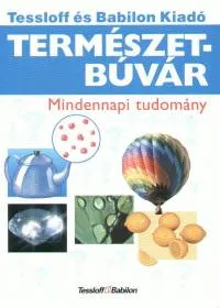 Természetbúvár - Mindennapi tudomány Csak ma