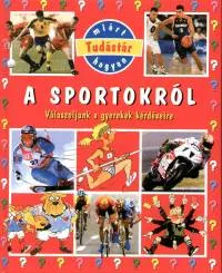 A sportokról - Válaszoljunk a gyerekek kérdéseire Kedvezmény