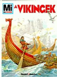 A vikingek - Mi micsoda 51. Vedd meg most
