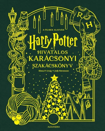 Utolsó esély Harry Potter - A hivatalos karácsonyi szakácskönyv