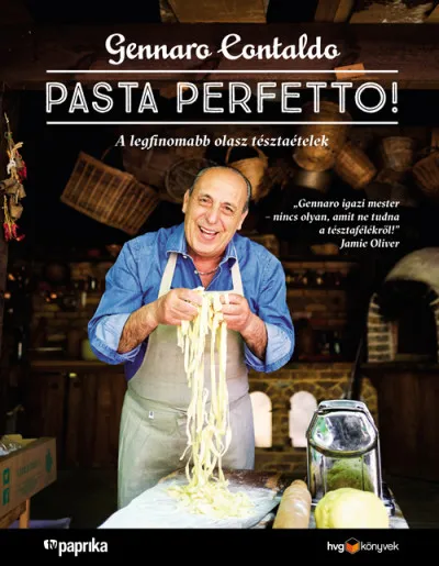Legjobb ár Pasta Perfetto! - A legfinomabb olasz tésztaételek
