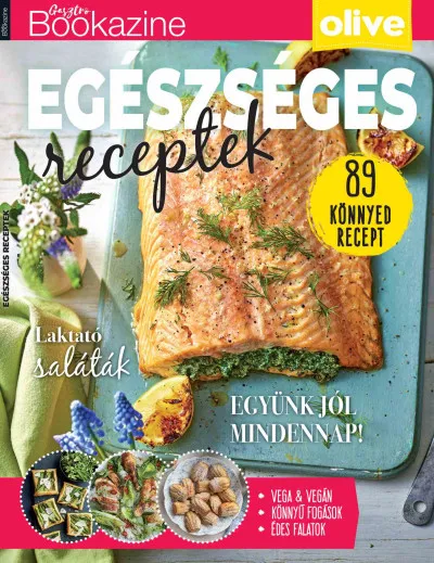 Kihagyhatatlan ajánlat Gasztro Bookazine - Egészséges receptek