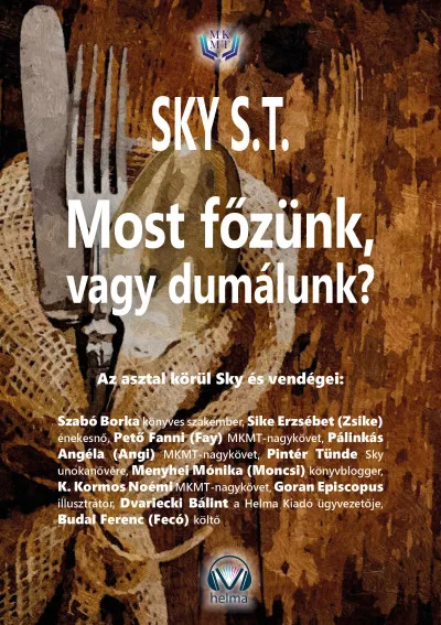 Most főzünk, vagy dumálunk? Outlet