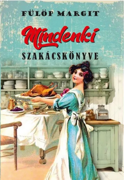 Utolsó esély Mindenki szakácskönyve
