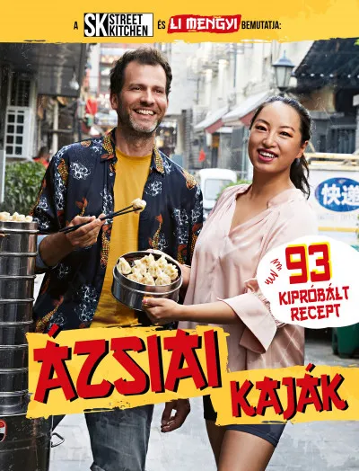 Biztonságos fizetés A Street Kitchen és Li Mengyi bemutatja: Ázsiai kaják