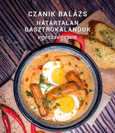Határtalan gasztrokalandok egészségesen Vásárlói kedvenc
