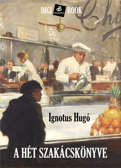 A Hét szakácskönyve Vedd meg online