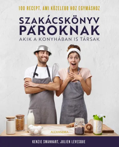 Szakácskönyv pároknak - Akik a konyhában is társak Vedd meg online