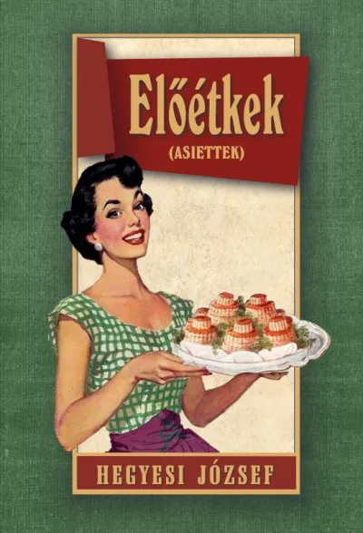 Előétkek Csak ma