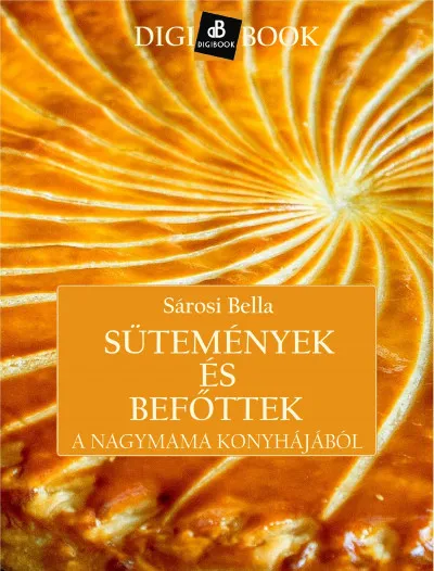 Kedvezmény Sütemények és befőttek a nagymama konyhájából