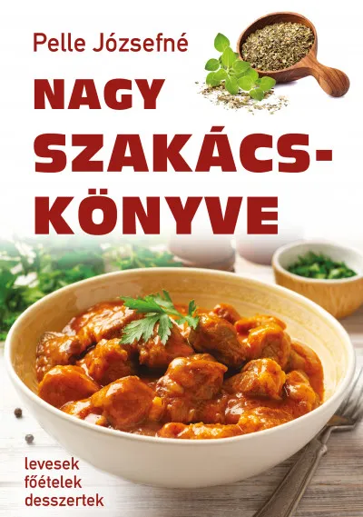 Pelle Józsefné Nagy szakácskönyve Outlet