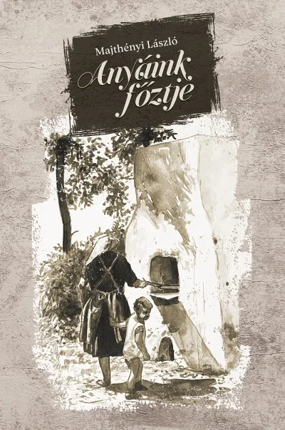 Anyáink főztje Vásárlói kedvenc