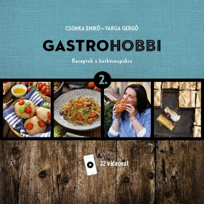 Biztonságos vásárlás GastroHobbi 2. - Receptek a hétköznapokra