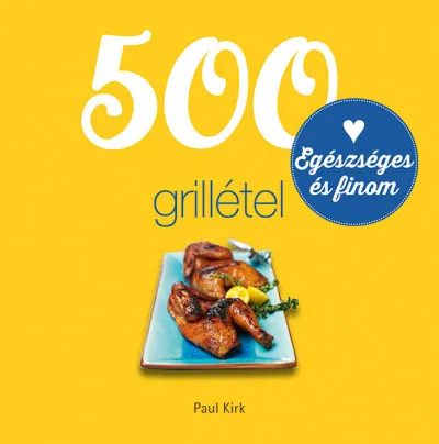 500 grillétel Biztonságos vásárlás