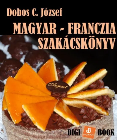 Biztonságos fizetés Magyar-Franczia szakácskönyv