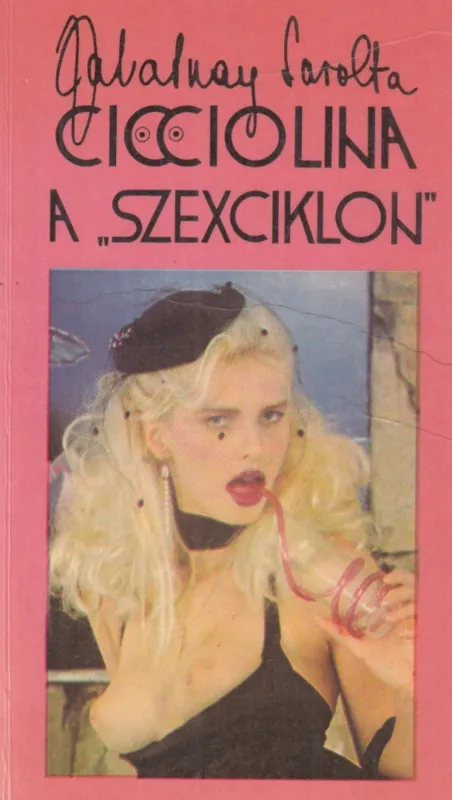 Biztonságos vásárlás Cicciolina a "szexciklon" (dedikált)