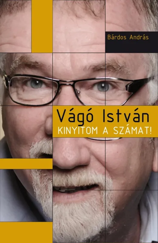 Korlátozott ajánlat Vágó István - Kinyitom a számat!