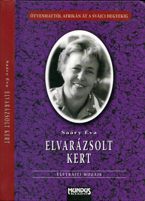 Legkelendőbb Elvarázsolt kert (dedikált)
