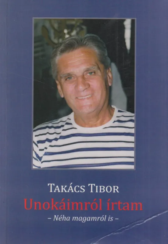 Akciós ár Unokáimról írtam