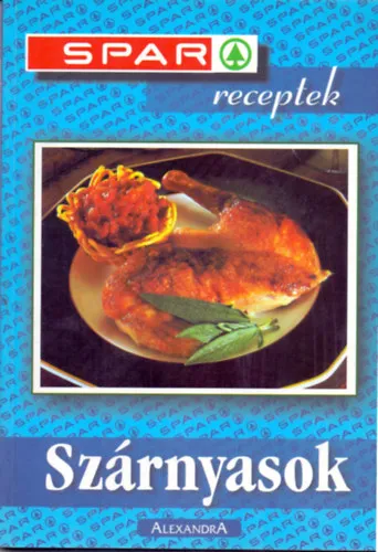 Azonnali szállítás Spar-receptek - Szárnyasok