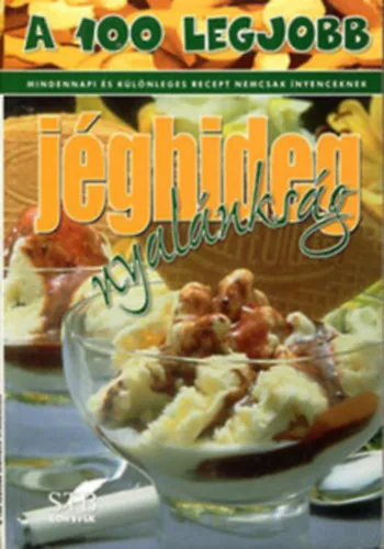 5 db A 100 legjobb recept sorozatból: Jéghideg nyalánkság - Fogyókúrás finomság - Torta - Mikrohullámú recept - Zöldséges finomság Azonnali szállítás