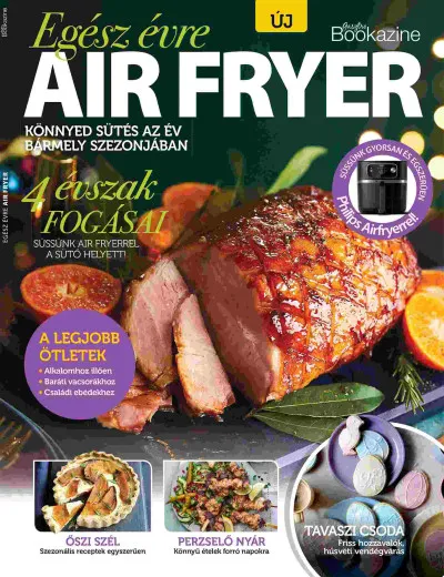 Gasztro Bookazine - Egész évre Air fryer Ne maradj le