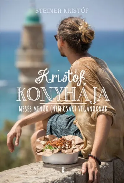 Expressz szállítás Kristóf konyhája - Mesés menük (nem csak) vegánoknak