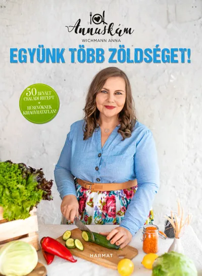 Együnk több zöldséget! Azonnal elérhető