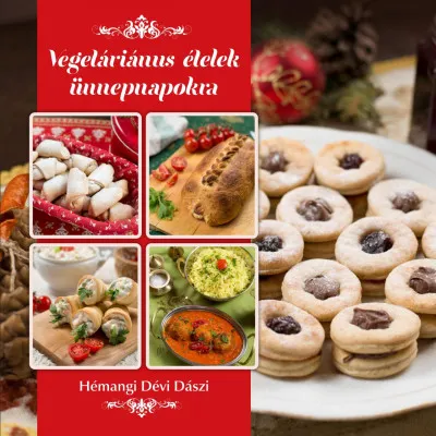 Nézd meg most Vegetáriánus ételek ünnepnapokra