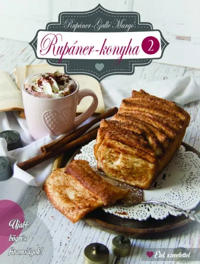 Utolsó esély Rupáner-konyha 2. - Újabb bögrés finomságok!