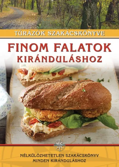 Árcsökkenés Finom falatok kiránduláshoz - Túrázók szakácskönyve