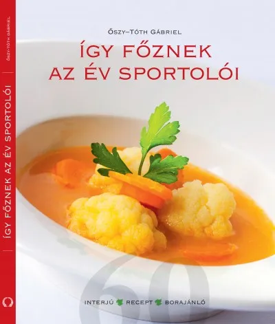 Gyors szállítás Így főznek az év sportolói