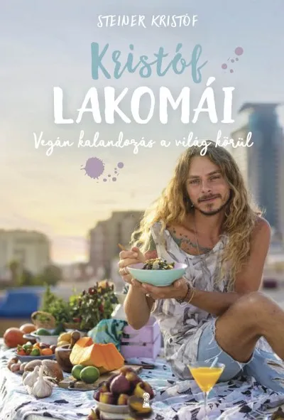 Kristóf lakomái - Vegán kalandozás a világ körül Végkiárusítás