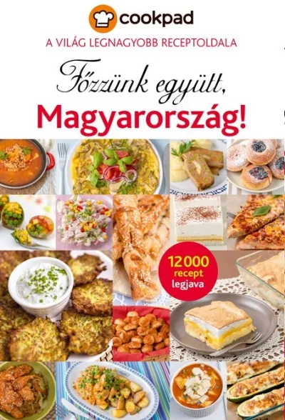 Vedd meg online Főzzünk együtt Magyarország! - Cookpad