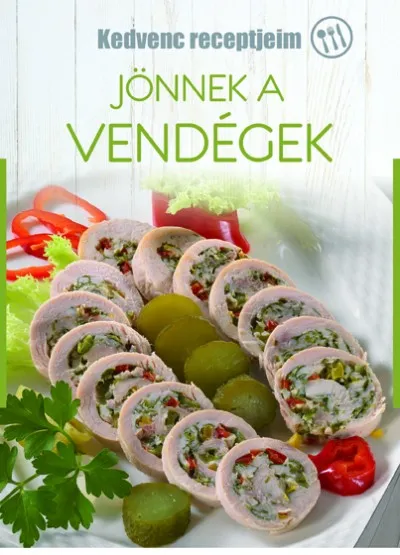 Jönnek a vendégek Vedd meg most