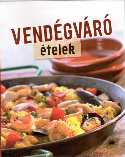 Népszerű Vendégváró ételek
