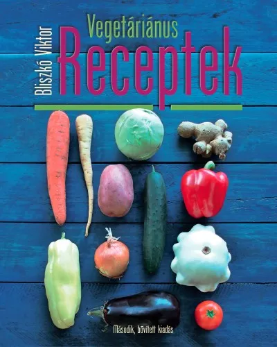 Szezonális akció Vegetáriánus receptek