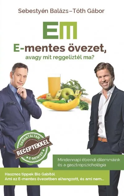 Vedd meg online E-mentes övezet, avagy mit reggeliztél ma?