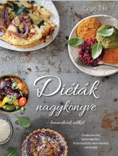 Csak ma Diéták nagykönyve - Lemondások nélkül