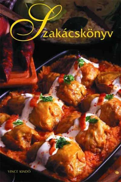Szakácskönyv - Hazai ízek újragondolva Bestseller