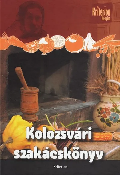 Biztonságos fizetés Kolozsvári szakácskönyv - Hasznos útmutató a középosztály számára a háztartás minden ágában