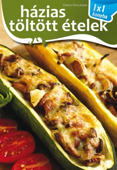 Házias töltött ételek - 1x1 konyha Újdonság