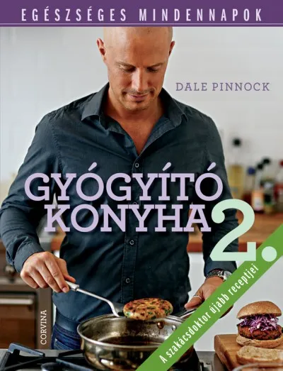 Szezonális akció Gyógyító konyha 2. - Egészséges mindennapok