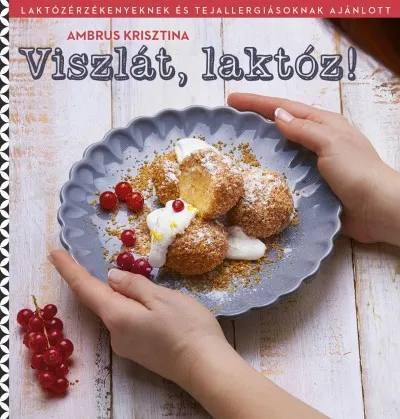 Árcsökkenés Viszlát, laktóz!
