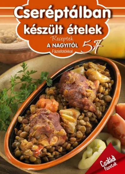 Receptek a Nagyitól 57. - Cseréptálban készült ételek Rendeld meg most